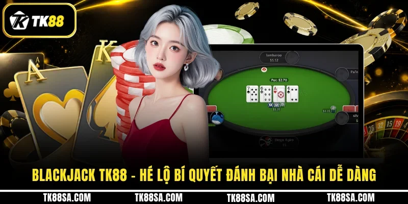 Blackjack TK88